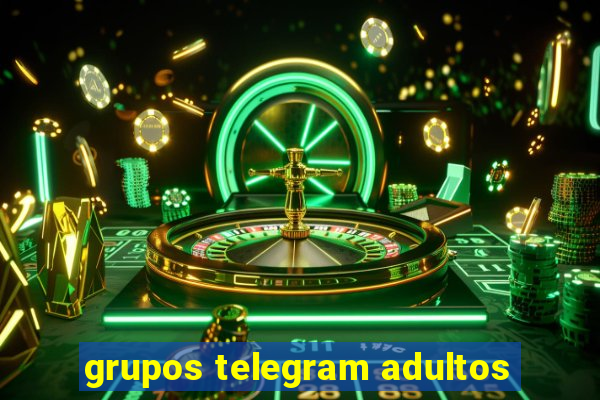 grupos telegram adultos